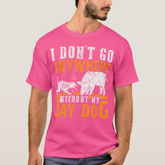 私は私のベイドッグピッグホッグHunなしどこにも行かない Tシャツ
