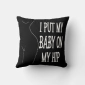 私は私のベビーを私のお尻おもしろいのママとベビーに置く2/2 クッション (裏面)