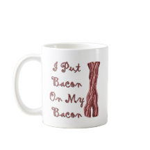 私は私のベーコンにベーコンを置きました