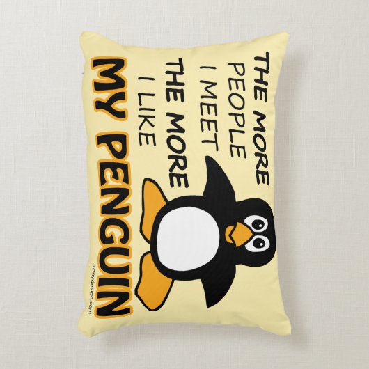 私は私のペンギンを人々よりもっと好みます アクセントクッション (正面(垂直))