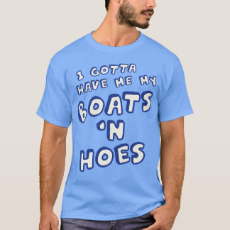 私は私のボートを持っている必要があるホテル Tシャツ