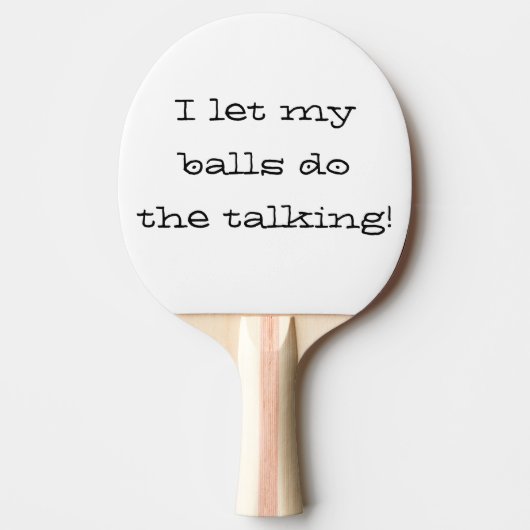 私は私のボールは話しピンポンのを行カスタムう 卓球ラケット (正面)