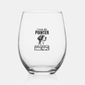 私は私のポインタを抱いて人々を窒息させないようにおもしろい犬 ステムなしワイングラス (正面)