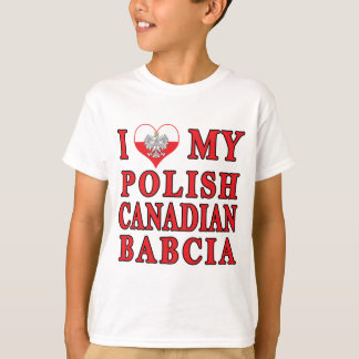 私は私のポーランドのカナダのバブシアが大好き Tシャツ