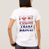 私は私のポーランドテキサンバブシアが大好き Tシャツ (裏面)