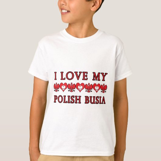 私は私のポーランドブシアが大好き Tシャツ (正面)