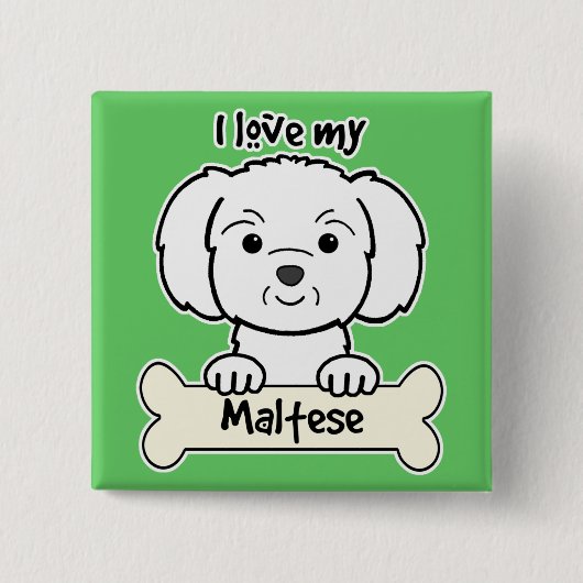 私は私のマルチーズを愛します 缶バッジ (正面)