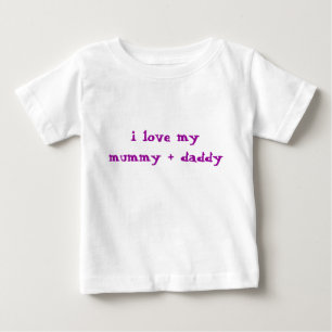 私は私のミイラを愛します + お父さん ベビーTシャツ