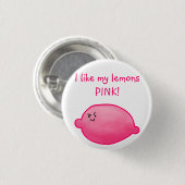 私は私のレモンピンクを好みます! 缶バッジ (正面&裏面)
