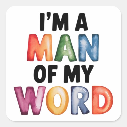 私は私の世界の男だ スクエアシール (正面)