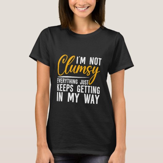 私は私の中に入るだけ保の不器用ではない Tシャツ (正面)