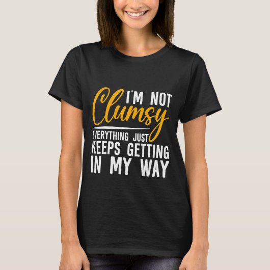 私は私の中に入るだけ保の不器用ではない Tシャツ (正面)