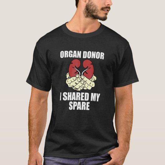 私は私の予備の腎臓の臓器提供認識度を共有1 Tシャツ (正面)