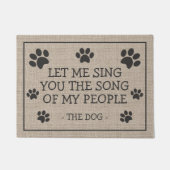 私は私の人々の歌を歌うおもしろい犬 ドアマット (正面)