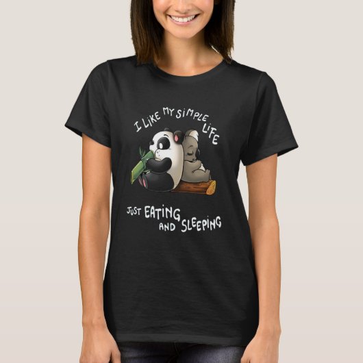 私は私の人生だけ食べ物と眠っているパンダkoa好き tシャツ (正面)