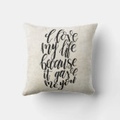 私は私の人生を愛してい与えるため装飾用クッション クッション (裏面)