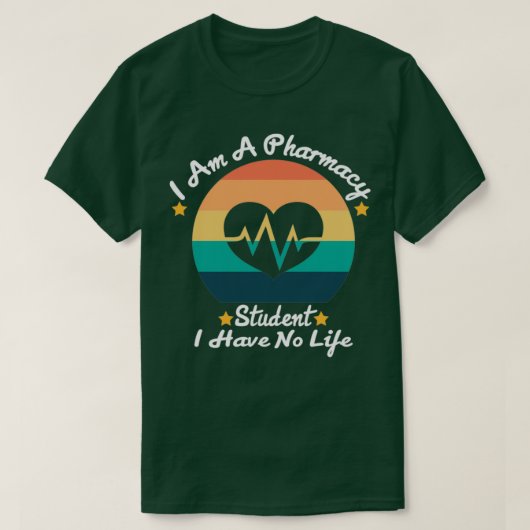 私は私の人生を持っていない薬学学生である4 Tシャツ (デザイン正面)