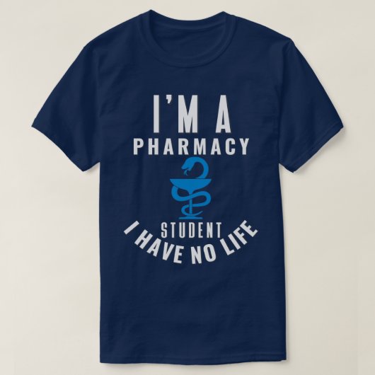 私は私の人生を持っていない薬局生である72 Tシャツ (デザイン正面)