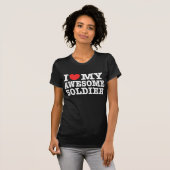 私は私の兵士を愛素晴らしする Tシャツ (正面フル)