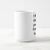 私は私の刺激パッケージの前陣を荷を積まれて好みます コーヒーマグカップ (中央)