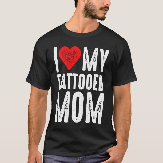 私は私の刺青ママが大好き Tシャツ (正面)