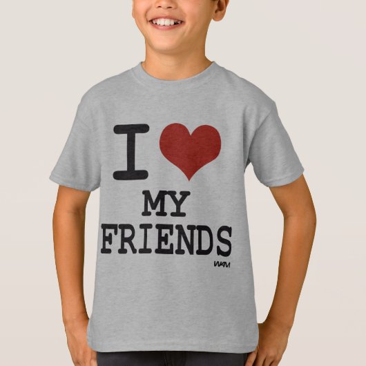 私は私の友人を愛します Tシャツ (正面)