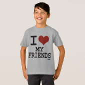 私は私の友人を愛します Tシャツ (正面フル)