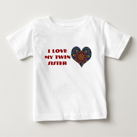 私は私の双子の妹、幼児のシャツが大好き ベビーTシャツ (正面)