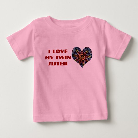 私は私の双子の妹、幼児のシャツが大好き ベビーTシャツ (正面)
