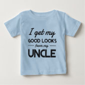 私は私の叔父さんから私のよい一見を得ます ベビーTシャツ (正面)