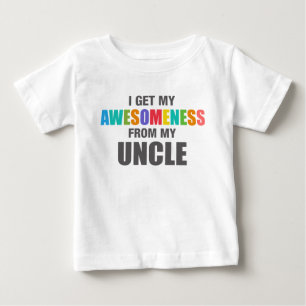 私は私の叔父さんから私のAwesomenessを得ます ベビーTシャツ