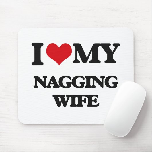 私は私の口やかましい妻を愛します マウスパッド (マウス)