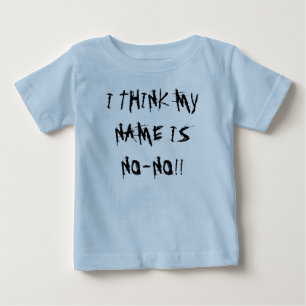 私は私の名前をです御法度考えます!! ベビーTシャツ