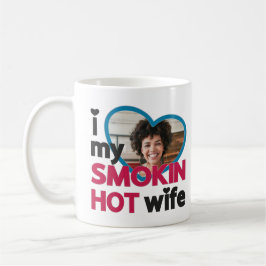 私は私の喫煙熱い妻の写真が大好カスタムき コーヒーマグカップ