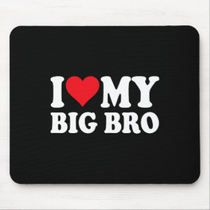 私は私の大きなBro愛Iハート私の大きなBro家族の価 マウスパッド