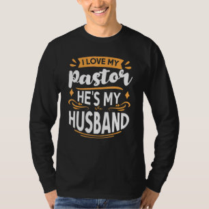 私は私の夫の牧師の妻が理解する私の牧師を愛する Tシャツ