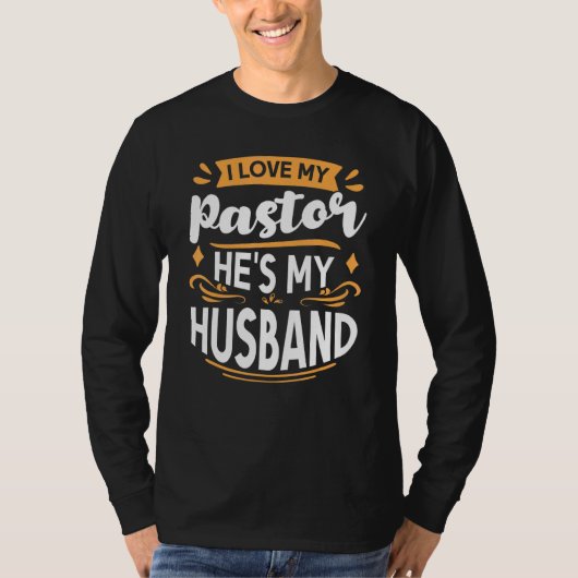 私は私の夫の牧師の妻が理解する私の牧師を愛する Tシャツ (正面)