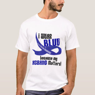 私は私の夫33の結腸癌のための青を身に着けています Tシャツ