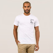 私は私の妻が私が採取することを行くことを許可すると愛します Tシャツ (正面フル)
