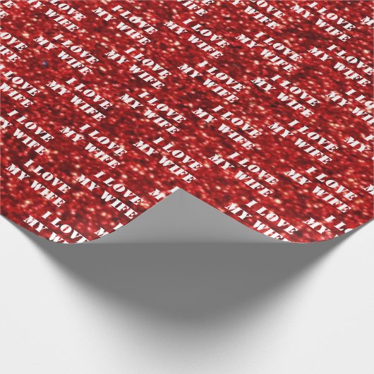 私は私の妻を愛パーソナライズされた文字赤グリッター愛 ラッピングペーパー (角)