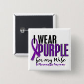 私は私の妻10の線維筋痛のための紫色を身に着けています 缶バッジ (正面&裏面)
