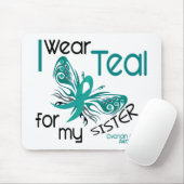 私は私の姉妹45の卵巣癌のためのティール（緑がかった色）を身に着けています マウスパッド (マウス)