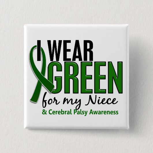 私は私の姪10の脳性麻痺のための緑を身に着けています 缶バッジ (正面)