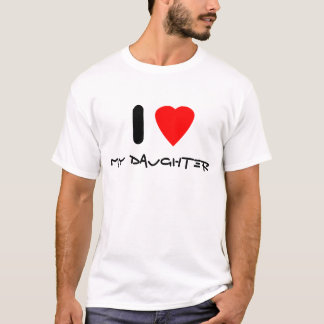 私は私の娘を愛します Tシャツ