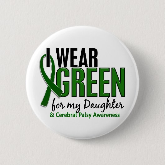 私は私の娘10の脳性麻痺のための緑を身に着けています 缶バッジ (正面)