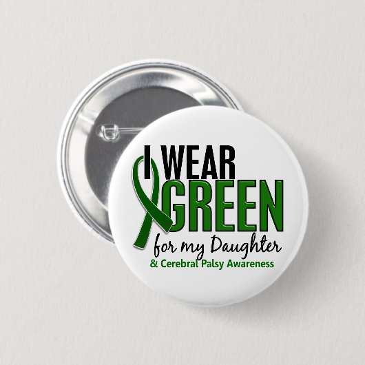 私は私の娘10の脳性麻痺のための緑を身に着けています 缶バッジ (正面&裏面)