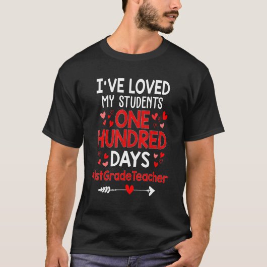 私は私の学生を愛した100日1年生先生 Tシャツ (正面)
