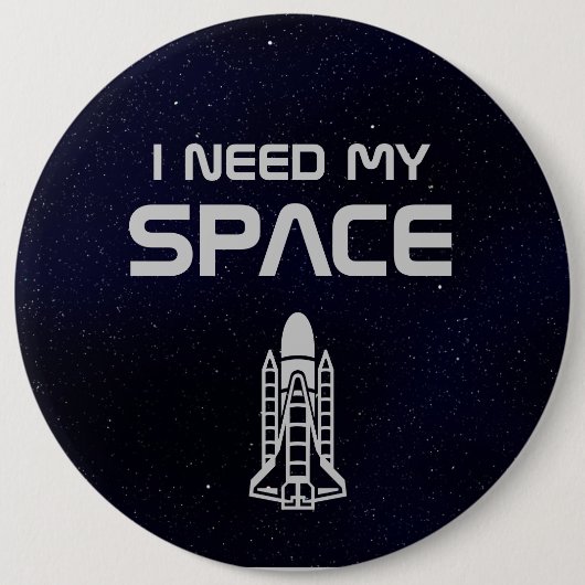 私は私の宇宙を必要とします 缶バッジ (正面)