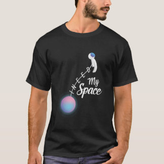 私は私の宇宙を必要とします Tシャツ