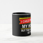 私は私の家を… childproofed マグカップ (中央)